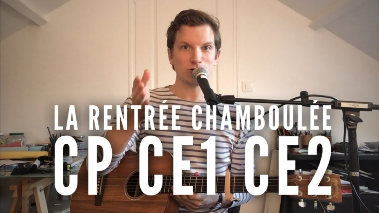 Apprentissage De La Chanson La Rentree Chamboulee Du Cp Au Ce2 Youtube