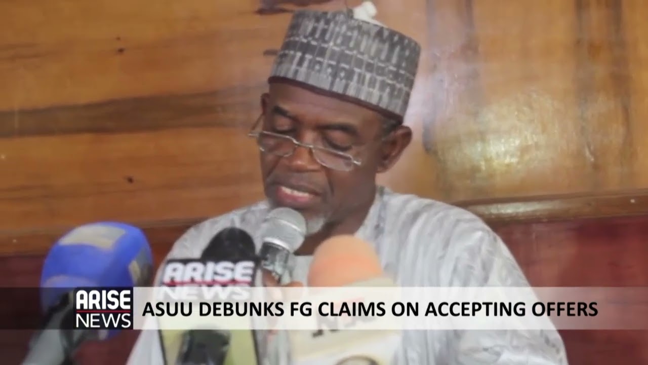 ASUU DEBUNKS FG CLAIMS ON ACCEPTING OFFER
