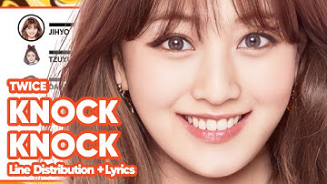 TWICE - Knock Knock (Line Distribution with Color-Coded Lyrics)