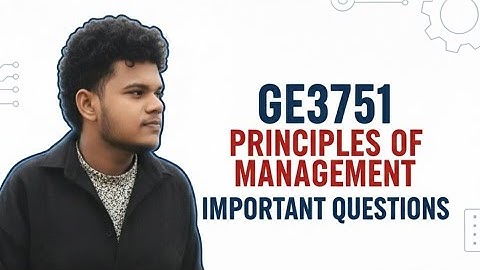 PoM Important Questions 2025 Dec| GE3751 Principles of Managememt | Anna University 2021 regulation