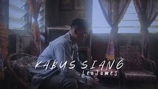 Leo James - Kabus Siang Official Music Video