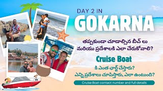 Best places to visit in Gokarna | Day 2 in #gokarna | Paradise Cruise Boat | Telugu traveller #beach