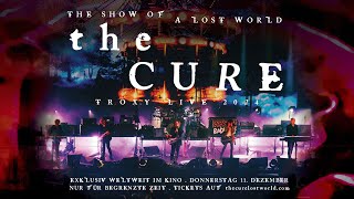 THE CURE: THE SHOW OF A LOST WORLD I TRAILER