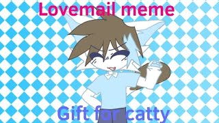 LoveMail /Animation meme/ Gift for @Cattas