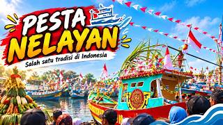 FISHERMEN'S FESTIVAL: ONE OF THE TRADITIONS IN INDONESIA