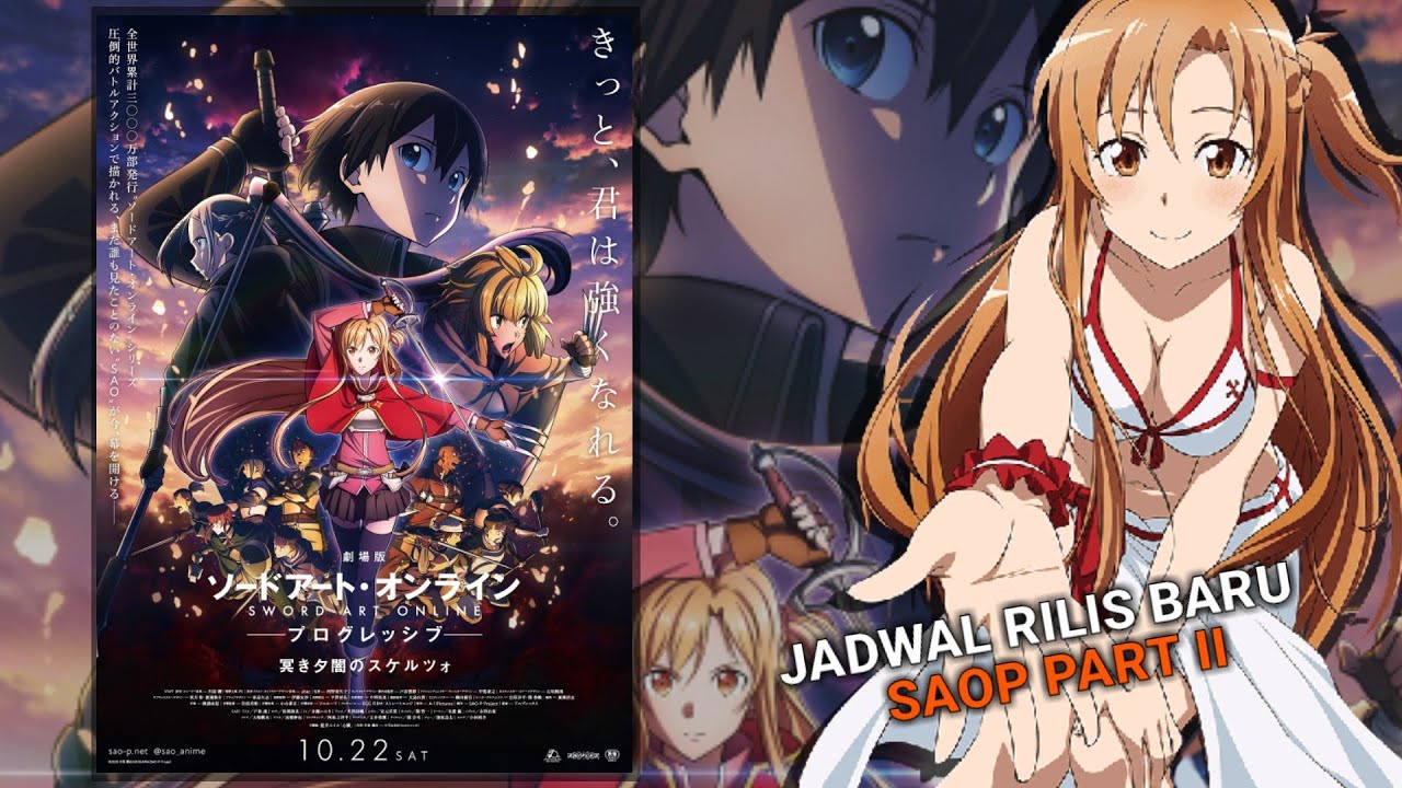 Sword Art Online Progressive Movie Part 2 Bulan Depan .. - YouTube