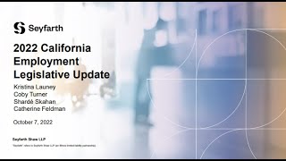 Seyfarth Webinar: 2022 California Legislative Update