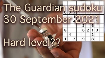 Sudoku solution – The Guardian sudoku 30 September 2021 Hard level