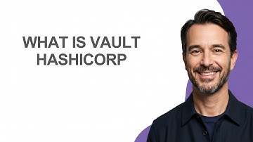 What Is Vault Hashicorp - KevinHowTo