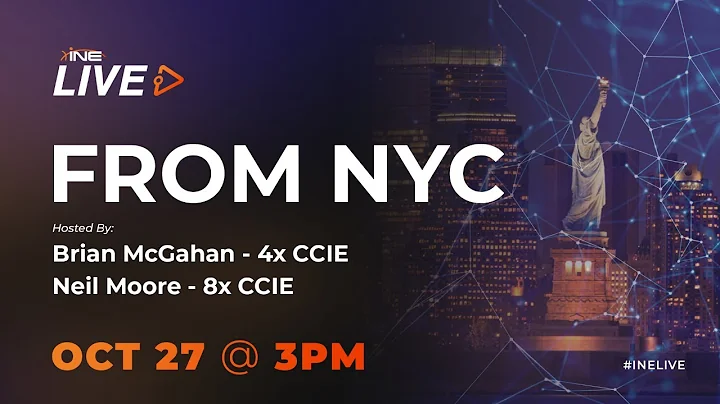 INE Live in NYC w/ 4x CCIE Brian McGahan & 8x CCIE...