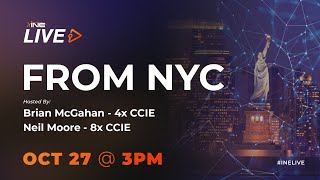 Sports Performance INE Live in NYC w/ 4x CCIE Brian McGahan & 8x CCIE Neil Moore!