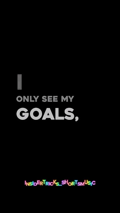 I only see my goals #sevenyears #lukasgraham #music #lyrics #shortsmusic #insidertricks