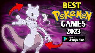 Some🔥 Best Pokemon Games For ANDROID & IOS 2023!