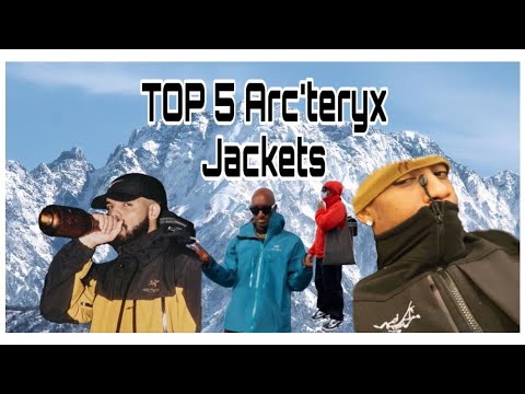 An Exhaustive Guide to Arc'teryx Jackets