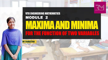 🔍 Exploring Maxima and Minima in Engineering Mathematics: Functions of Two Variables