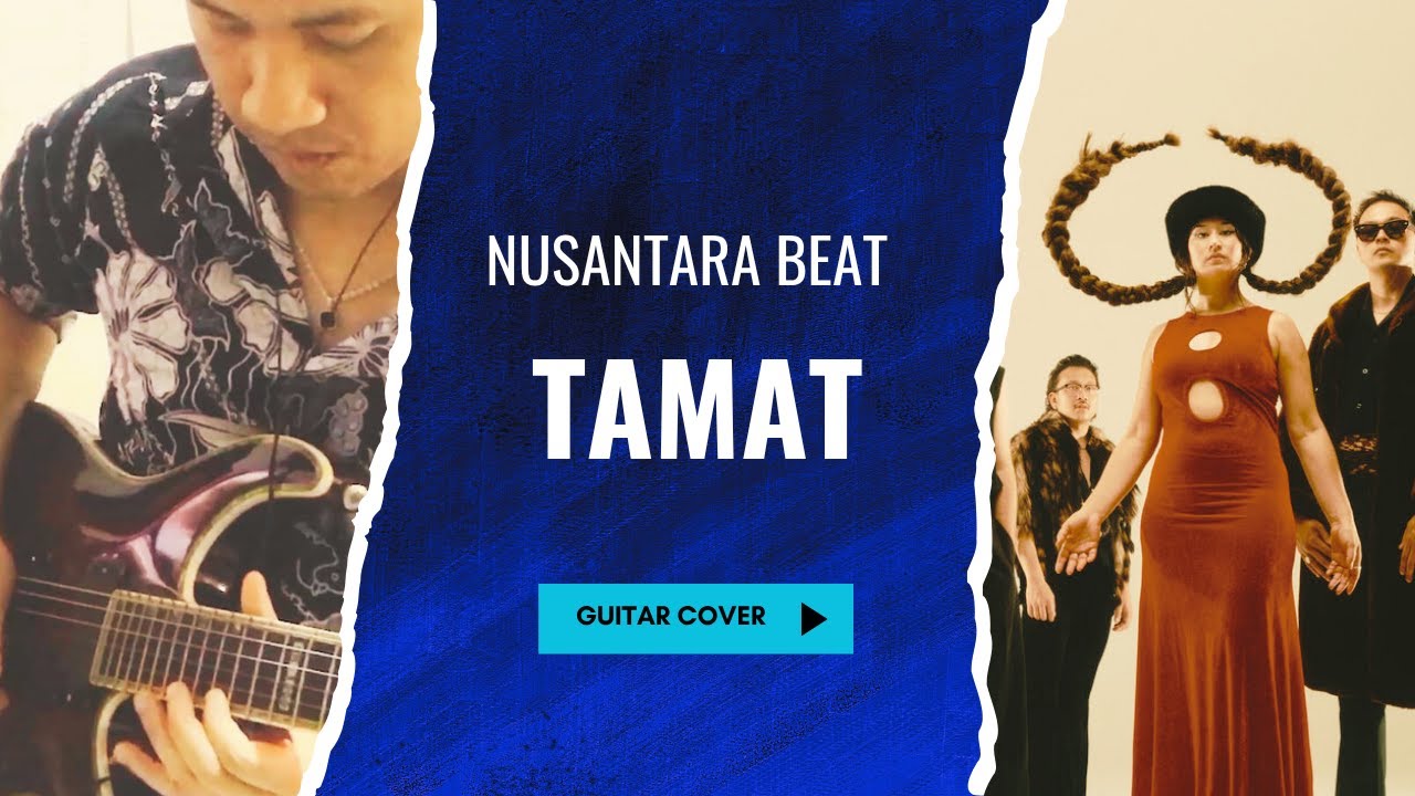 Watch Nusantara Beat - Tamat / Guitar Cover on YouTube Watch Nusantara Beat - Tamat / Guitar Cover on YouTube