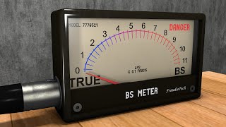 Testing My New BS Meter