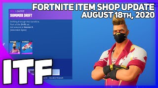 Fortnite Item Shop SUMMER DRIFT IS BACK! [August 18th, 2020] (Fortnite Battle Royale)
