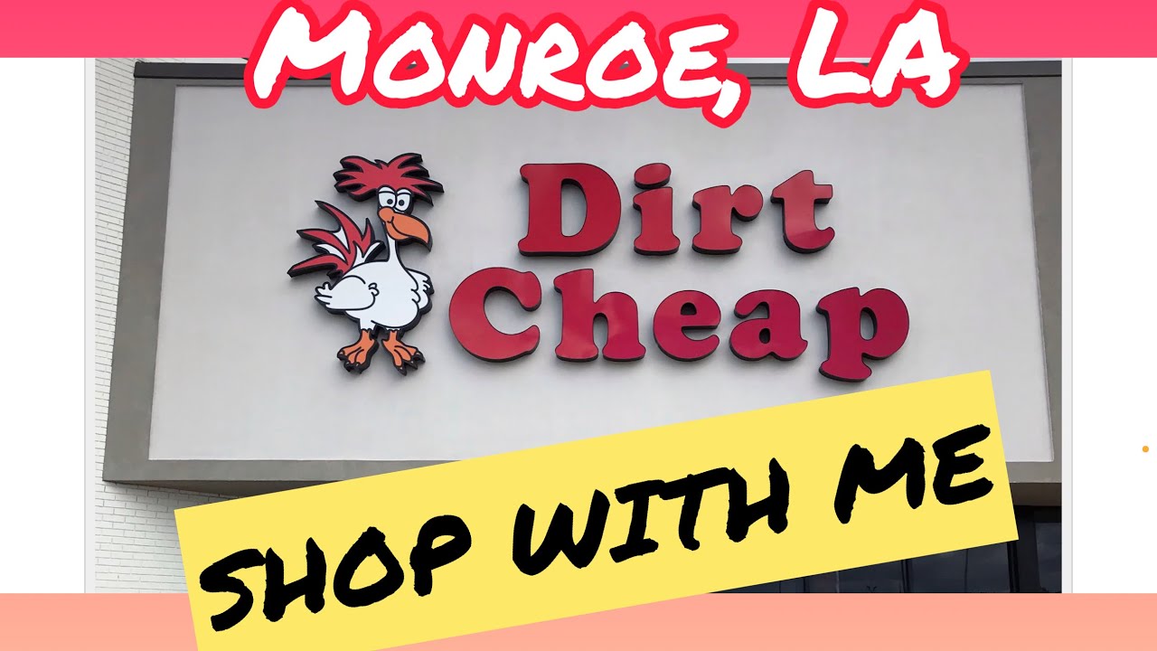 Dirt Cheap Monroe La