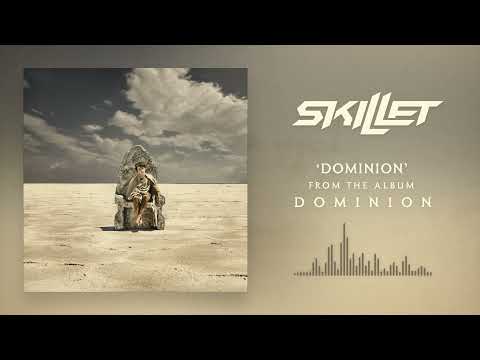 Skillet - Dominion [Official Audio]