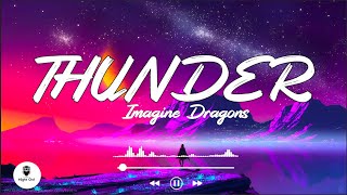 Imagine Dragons - Thunder (Lyrics)