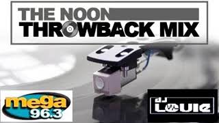 Dj Louie - Mega Mezcla 96.3 Throwback Megamix!