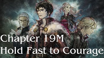 Triangle Strategy - New Game Plus - Chapter 19M: Hold Fast to Courage