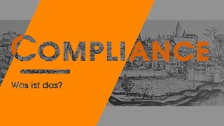 Was ist Compliance ?