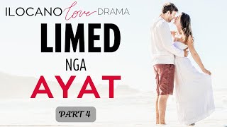 ILOCANO DRAMA | LOVE STORY | NOBELA NI AYAT PART 4