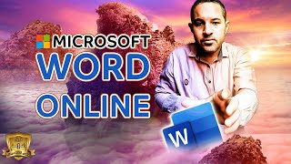 شرح مايكروسوفت ورد اونلاين بالتفصيل | Microsoft Word Online in detail