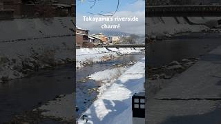 Takayamas Shimosannomachi River Where Nature And History Create The Perfect Scenery