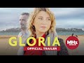 Gloria  official us trailer now streaming
