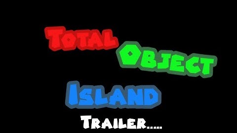 Total object island Trailer……