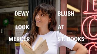 DEWY BLUSH LOOK AT MERCER ST. BOOKS