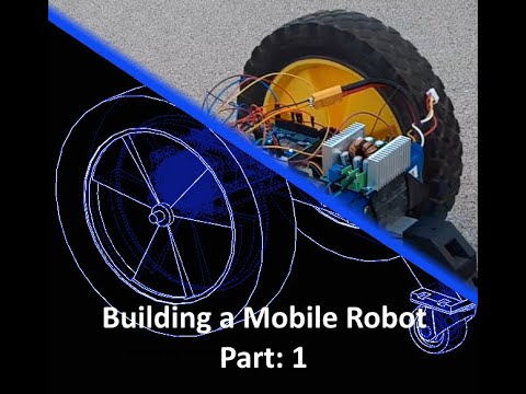 How to Build a Mobile Robot, Part: 1 - YouTube