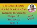 10th std maths New Syllabus (T.N) 2019 -2020 Relations & Functions Ex:1.1-5