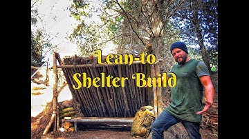 Bushcraft Survival: How to build a Lean-to Shelter