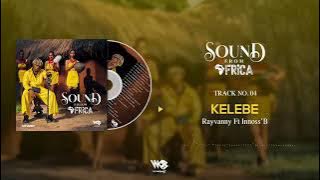 rayvanny ft innoss B kelebe official audio