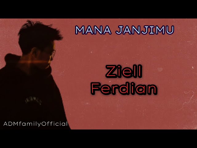 MANA JANJIMU - Ziell Ferdian || Lyrik Musik class=