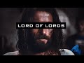 Lord of lords  christianity edit