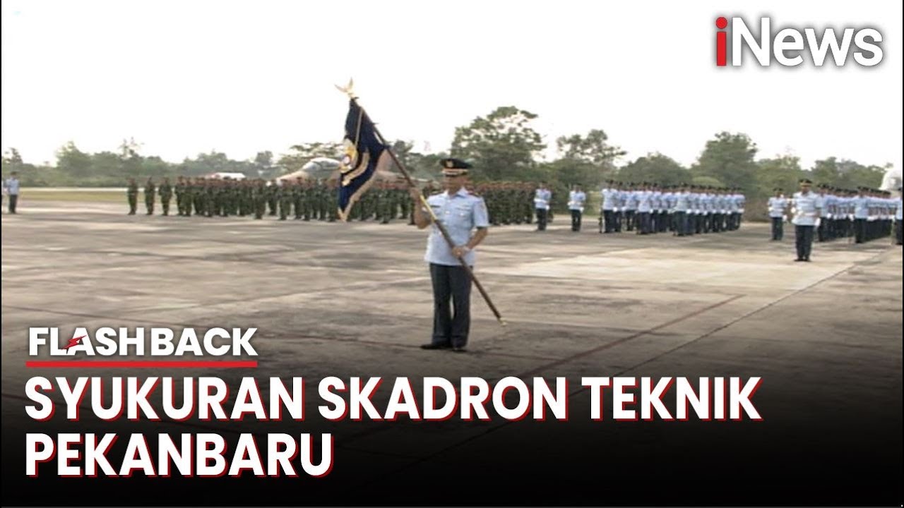 Marsekal Muda Purnomo Sidhi Resmikan Skadron Teknik 045 di Pekanbaru | Flashback