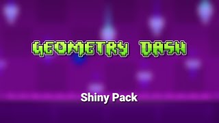 Geometry Dash - Shiny Pack