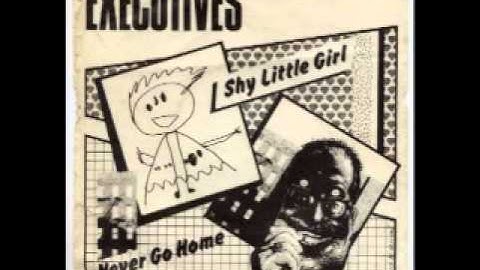 The Executives - Shy Little Girl