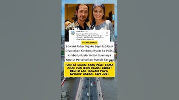 FAKTA! SUAMI YANG PELIT SM ISTRI #KIMBERLY RYDER REJEKI SERET! BEGITU LAH TERJADI PADA #EDWARDAKBAR