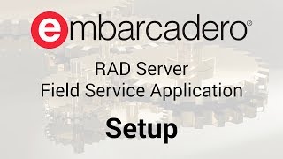Rad Server Field Service Application Setup