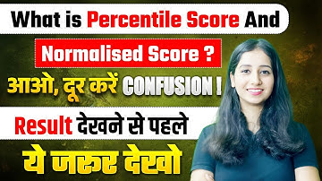 Percentile Score V/s Normalized Score - CSIR NET Dec 2024 Result Explained 🔥