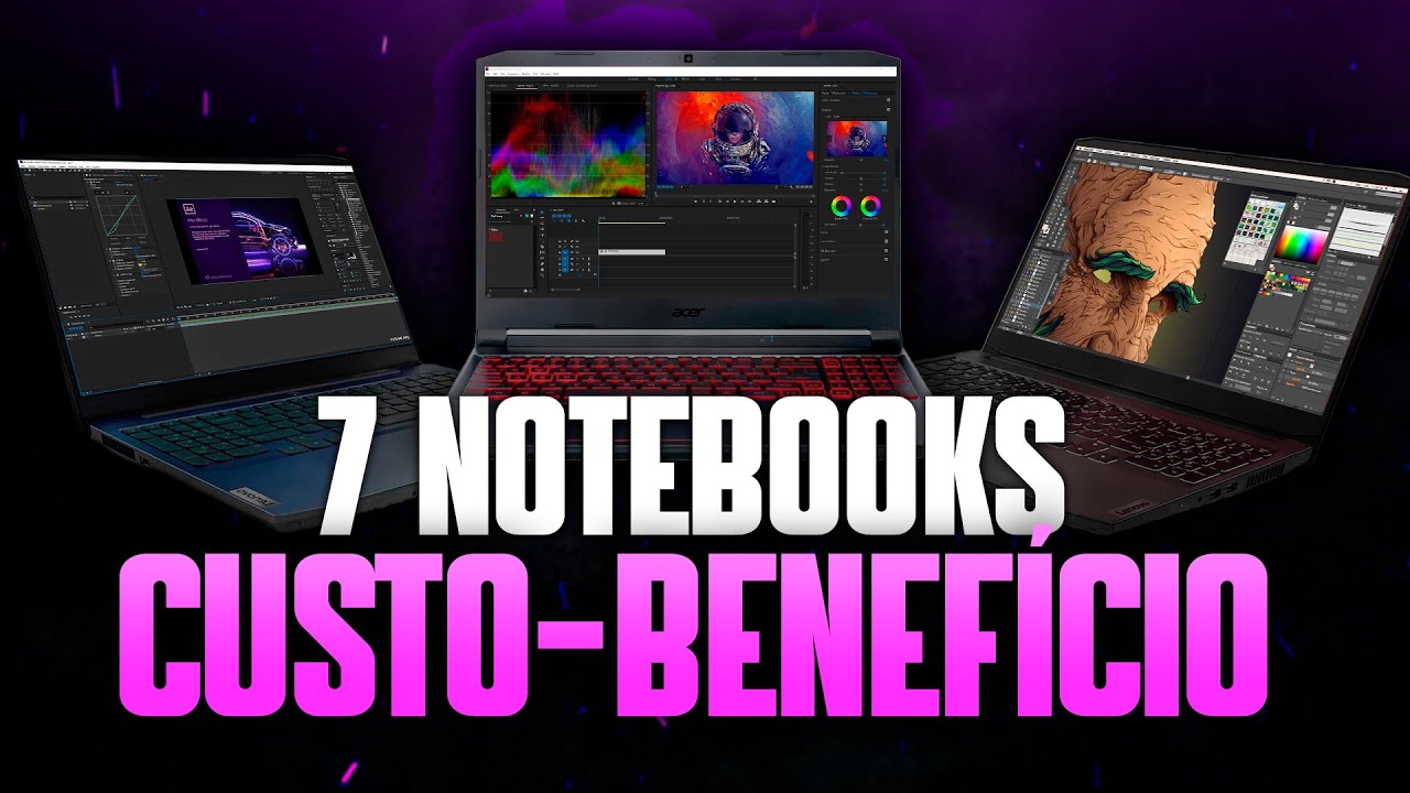 7 MELHORES NOTEBOOKS CUSTO-BENEFÍCIO PARA EDIÇÃO DE VÍDEO (2024) - YouTube