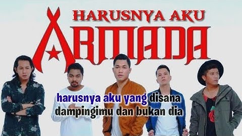 Armada - Harusnya aku ( Lyrics Video )