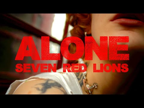 Seven Red Lions - Alone (Official Video)