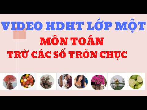 Video HDHT môn Toán lớp Một, Bài: Trừ các số tròn chục